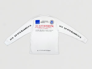 No Skateboarding Long Sleeve Tee