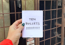 Load image into Gallery viewer, Ten Bullets Zine