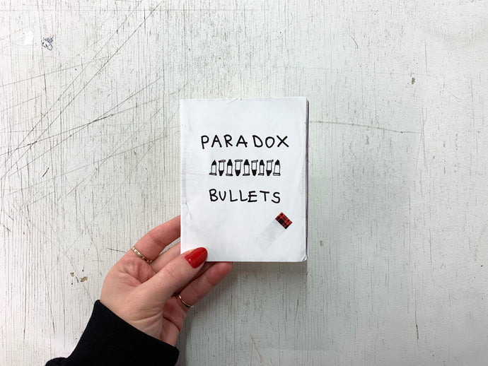 Paradox Bullets Zine